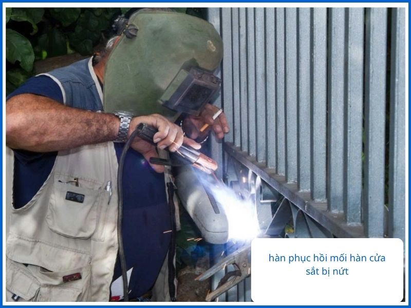 Hàn phục hồi mối hàn cửa sắt bị nứt.