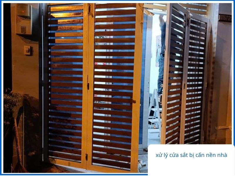 Quy trình xử lý cửa sắt bị cấn nền nhà đảm bảo bền đẹp.